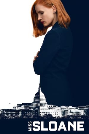 მისს სლოუნი / Miss Sloane