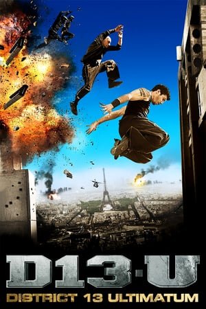 მეცამეტე რაიონი: ულტიმატუმი / District 13: Ultimatum