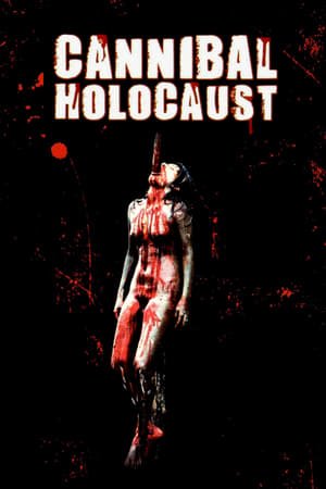 კანიბალების ჯოჯოხეთი /  kanibalebis jojoxeti /  Cannibal Holocaust