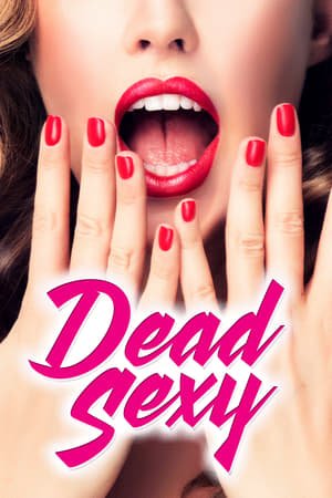 მომაკვდინებლად სექსუალური /  momakvdineblad seqsualuri /  Dead Sexy