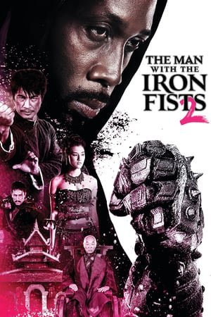 კაცი რკინის მუშტებით 2 /  kaci rkinis mushtebit 2 /  The Man with the Iron Fists 2