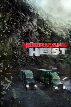 ძარცვა შტორმში /  dzarcva shtormshi /  The Hurricane Heist