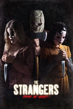 უცნობები 2 /  ucnobebi 2 /  The Strangers: Prey at Night