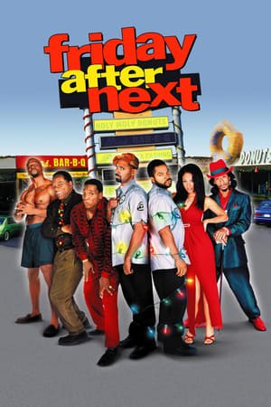 მესამე პარასკევი / Friday After Next