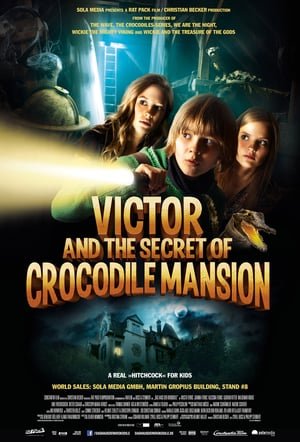 ნიანგების სახლის საიდუმლო /  niangebis saxlis saidumlo /  Victor and the Secret of Crocodile Mansion