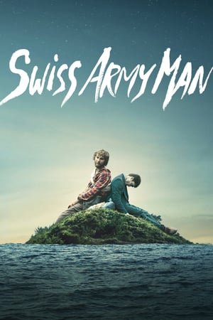 კაცი - შვეიცარიული დანა /  kaci - shveciariuli dana /  Swiss Army Man