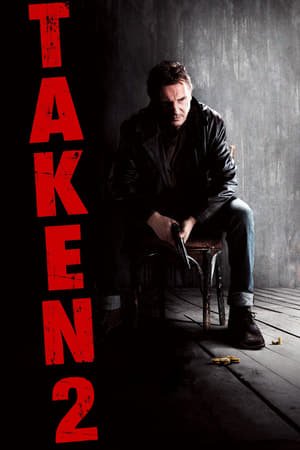 მძევალი 2 / Taken 2