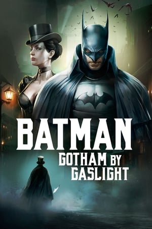 ბეტმენი: გოთემი გაზის სინათლით /  betmeni: gotemi gazis sinatlit /  Batman: Gotham by Gaslight