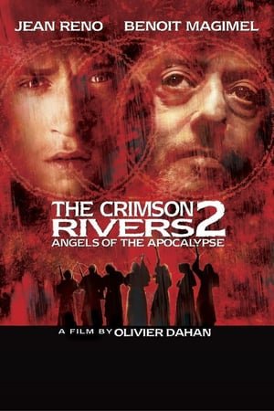 მეწამული მდინარეები 2 /  mewamuli mdinareebi 2 /  Crimson Rivers II: Angels of the Apocalypse