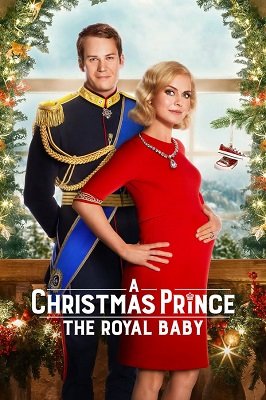 შობა დღის პრინცი: სამეფო ბავშვი / A Christmas Prince: The Royal Baby