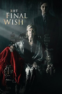 უკანასკნელი სურვილი /  ukanaskneli survili /  The Final Wish