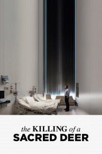 წმინდა ირმის მკვლელობა /  wminda irmis mkvleloba /  The Killing of a Sacred Deer