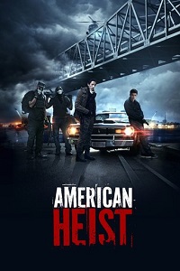 ძარცვა ამერიკულად / American Heist