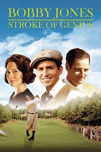 ბობი ჯონსი: გოლფის გენიოსი /  bobi jonsi: golfis geniosi /  Bobby Jones: Stroke of Genius