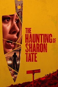 შერონ ტეიტის მოჩვენებები /  sheron teitis mochvenebebi /  The Haunting of Sharon Tate