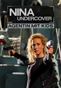 სუპერ დედა /  super deda /  Nina Undercover - Agentin mit Kids