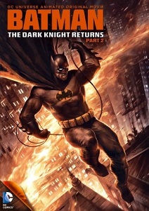 ბნელი რაინდის დაბრუნება 2 /  bneli raindis dabruneba 2 /  Batman: The Dark Knight Returns 2