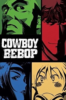 კოვბოი ბიბოპი /  kovboi bibopi /  Cowboy Bebop