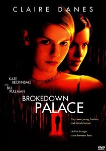 დანგრეული სასახლე /  dangreuli sasaxle /  Brokedown Palace