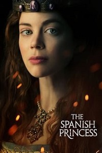 ესპანელი პრინცესა /  espaneli princesa /  The Spanish Princess