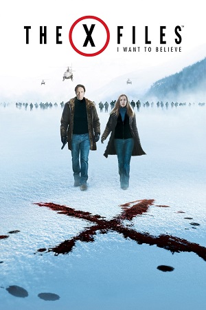 საიდუმლო მასალები: მინდა მჯეროდეს / The X Files: I Want to Believe