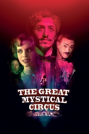 დიადი მისტიური საცირკო შოუ  | diadi mistiuri sacirko shou  | The Great Mystical Circus (O Grande Circo Místico)