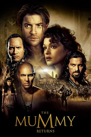 მუმია ბრუნდება / The Mummy Returns